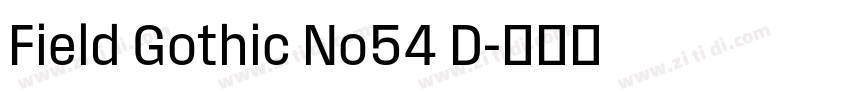Field Gothic No54 D字体转换